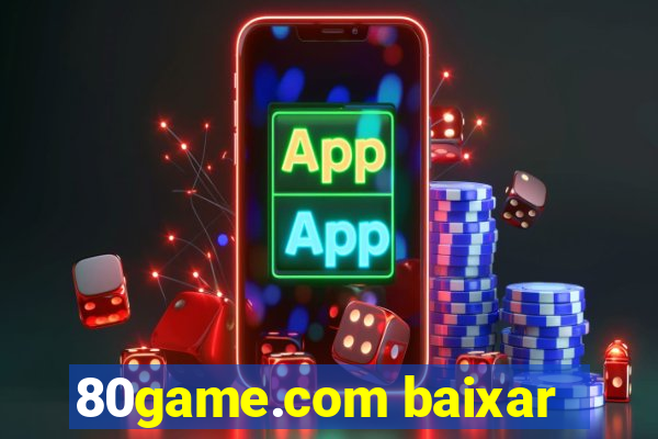 80game.com baixar